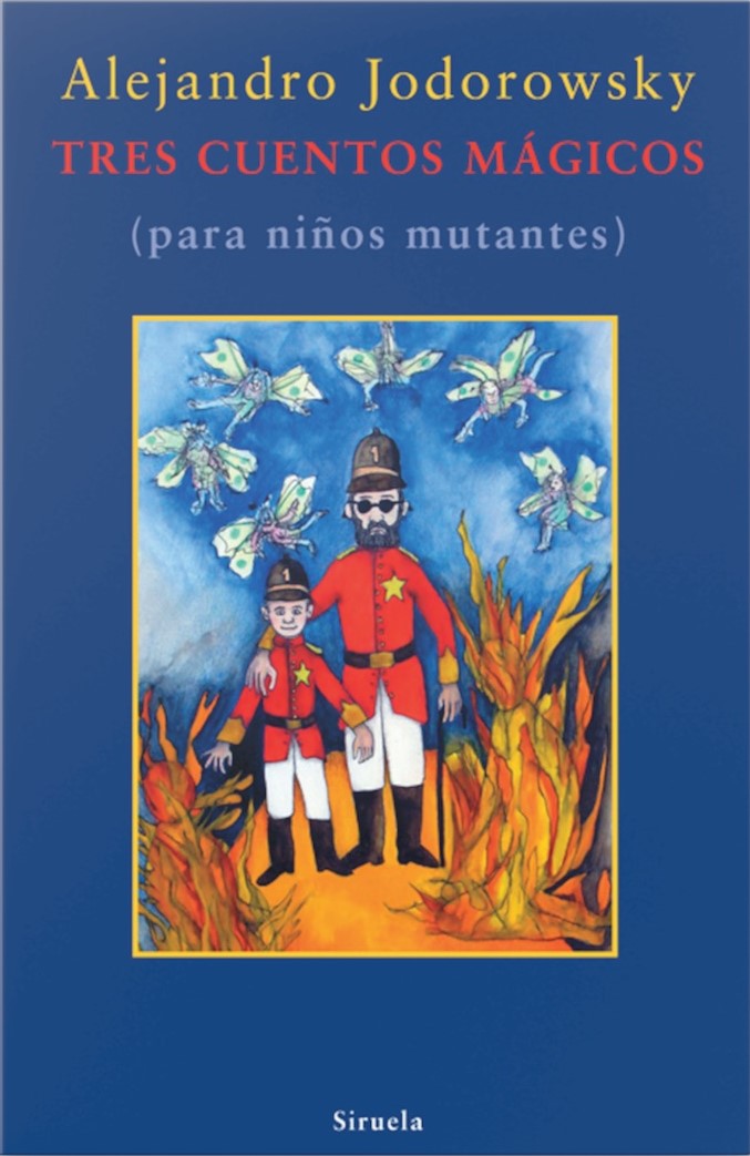 Tres cuentos mágicos (para niños mutantes)