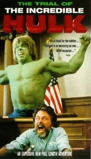 The Trial of the Incredible Hulk