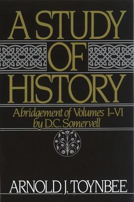 A Study of History, Abridgement of Vols 1-6