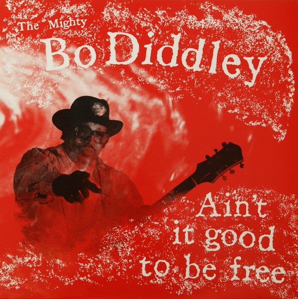 Ain't It Good to Be Free