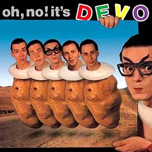 Oh, No! It's Devo