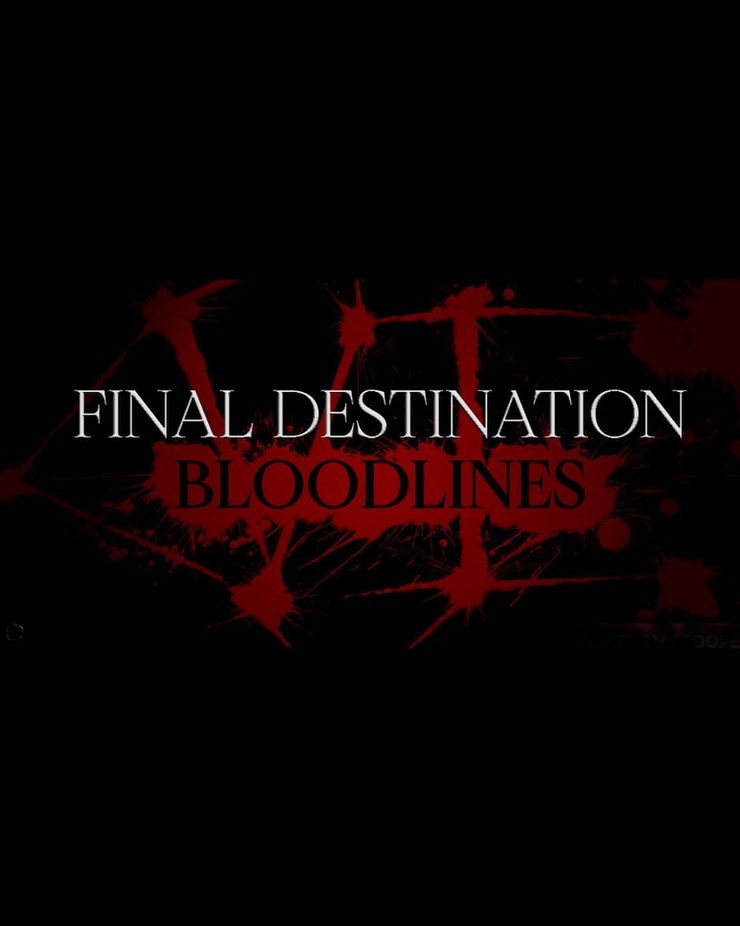 Final Destination: Bloodlines