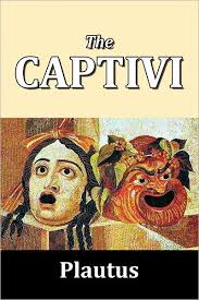 Captivi (The Captives)