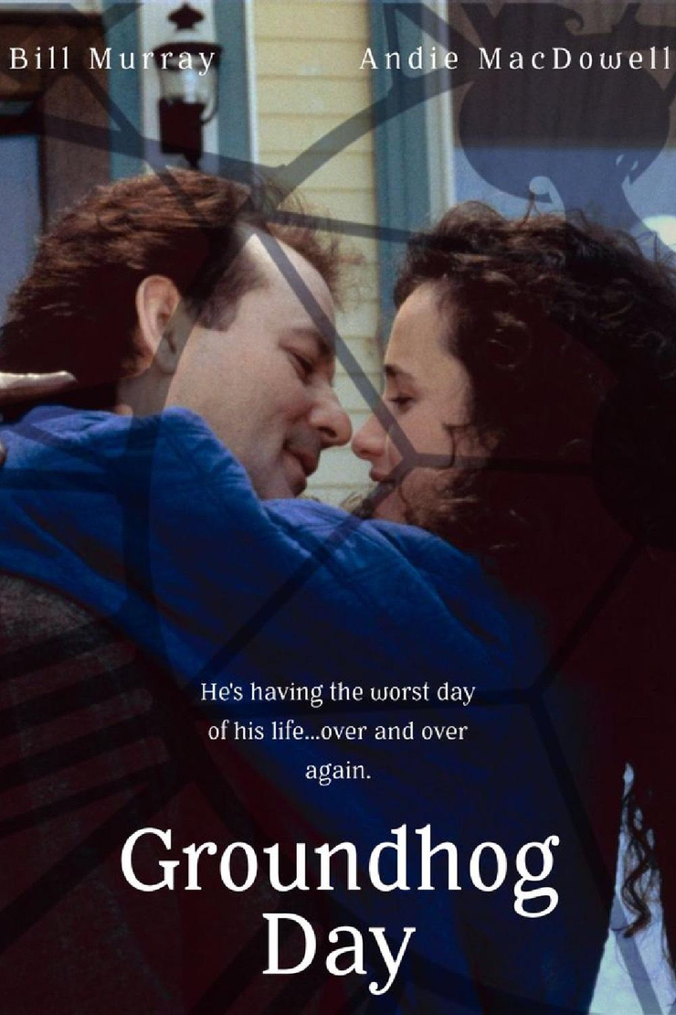 Groundhog Day