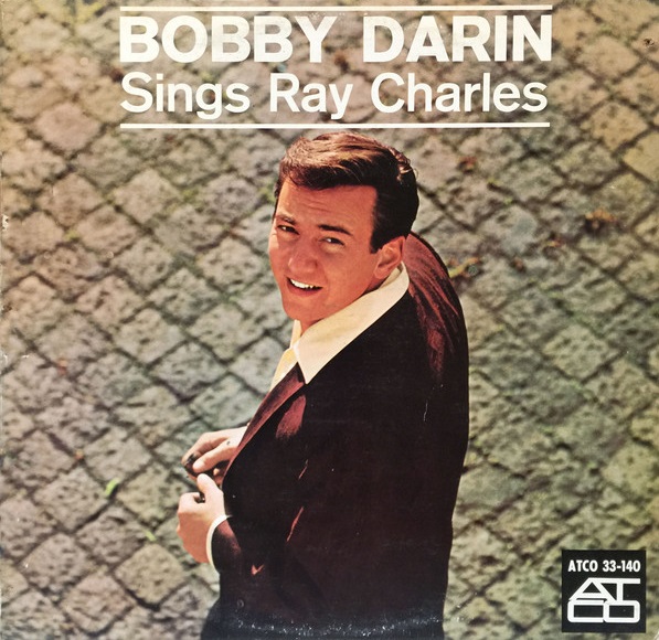 Bobby Darin Sings Ray Charles