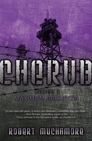 Maximum Security: Bk. 3 (CHERUB)