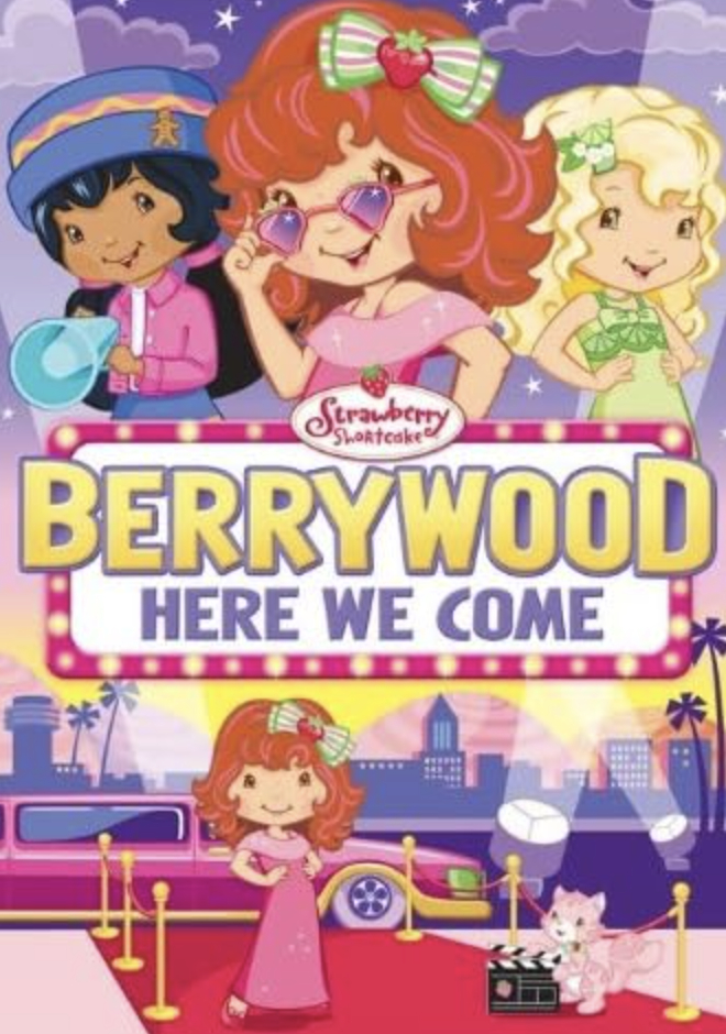 Strawberry Shortcake: Berrywood, Here We Come