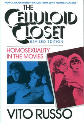 The Celluloid Closet: Homosexuality in the Movies