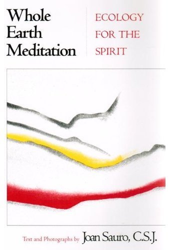 Whole Earth Meditation: Ecology for the Spirit