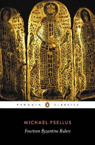 The Chronographia: Fourteen Byzantine Rulers