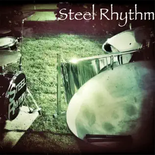 Steel Rhythm: Steel Drum Band