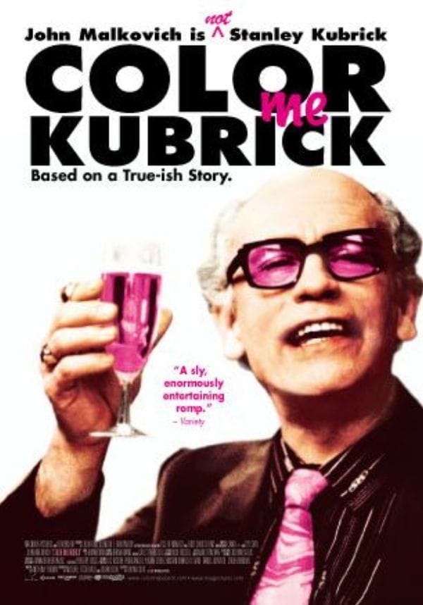 Colour Me Kubrick: A True...ish Story        