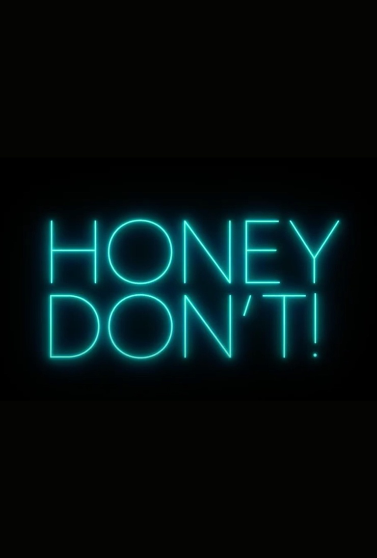 Honey Don't!