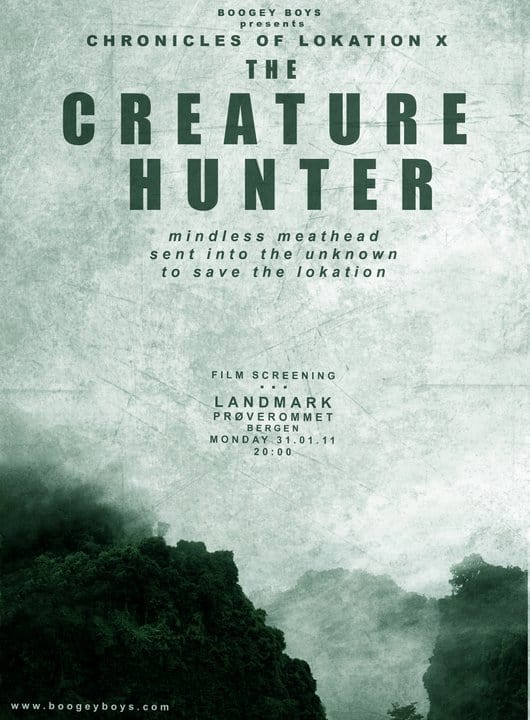 Chronicles of Lokation X: The Creature Hunter
