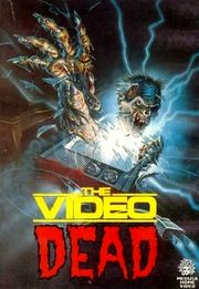 The Video Dead