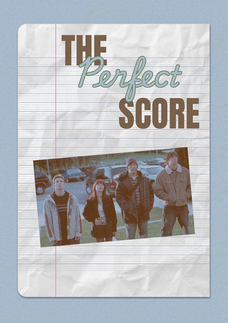 The Perfect Score The Perfect Score