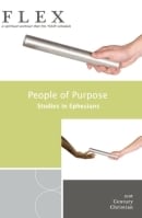 People of Purpose: Studies in Ephesians