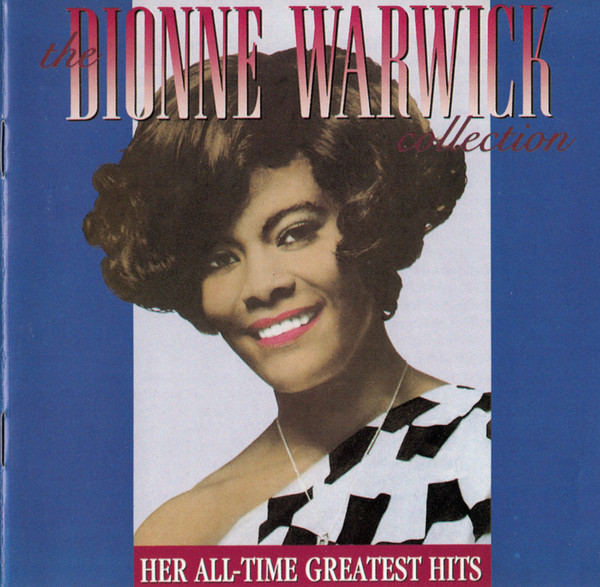 The Dionne Warwick Collection: Her All-Time Greatest Hits