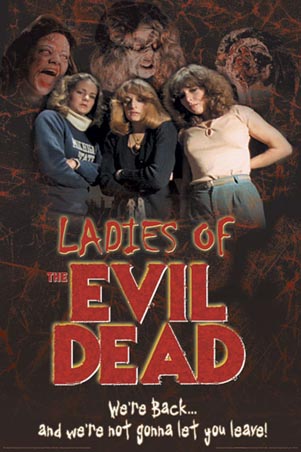 Life After Dead: The Ladies of the Evil Dead Life After Dead: The Ladies of the Evil Dead