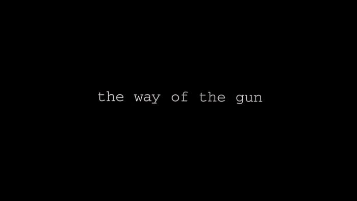 The Way of the Gun