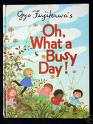 Gyo Fujikawa's Oh, What a Busy Day!