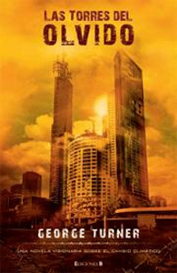 Torres Del Olvido, Las