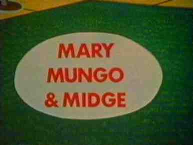 Mary Mungo & Midge