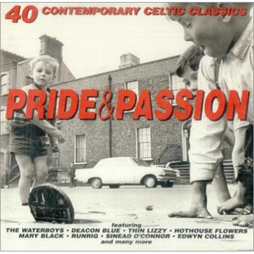 Pride & Passion 40 Contemporary Celtic Classics
