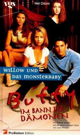 Buffy, Im Bann der Dämonen, Willow und das Monsterbaby