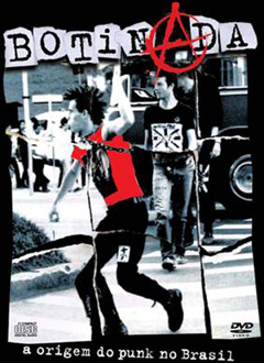 Botinada! A Origem do Punk no Brasil 