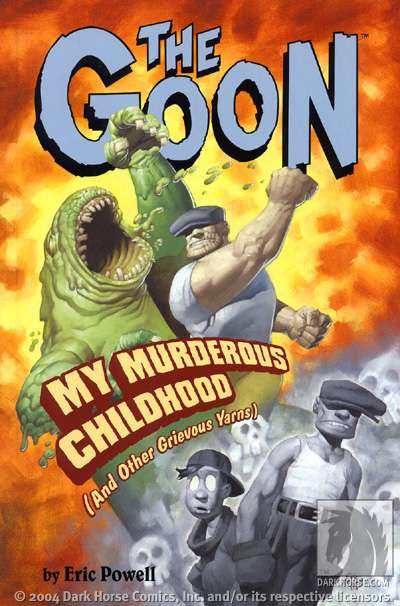 The Goon, Vol. 2: My Murderous Childhood (and Other Grievous Yarns)