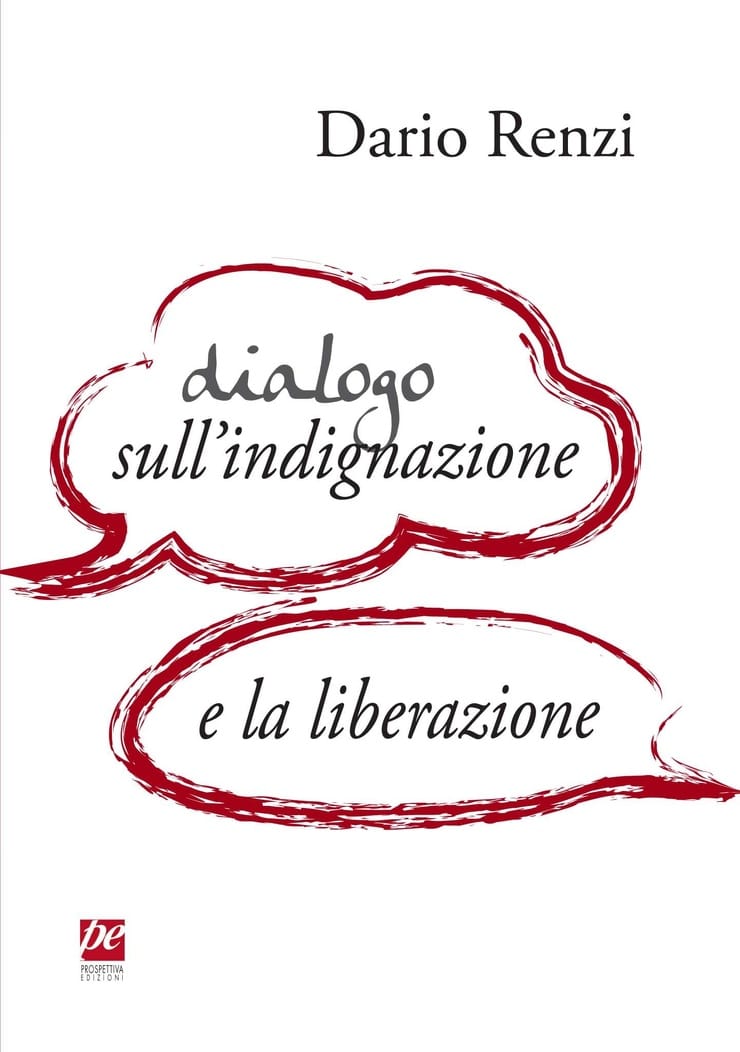 Dialogo sull'indignazione e la liberazione