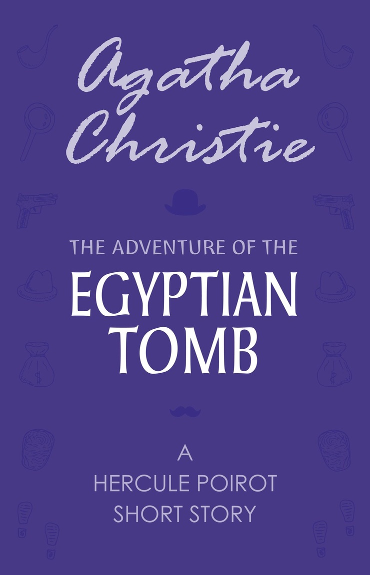 The Adventure of the Egyptian Tomb