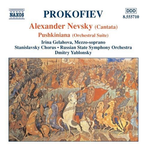 Prokofiev: Alexander Nevsky (cantata) / Pushkiniana (orchestral suite)