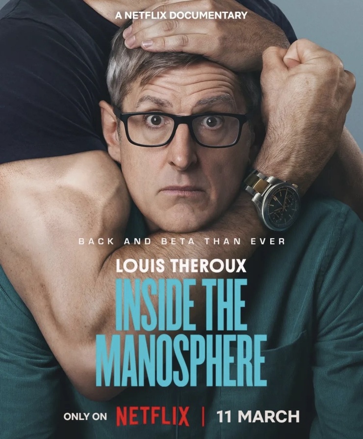 Louis Theroux: Inside the Manosphere