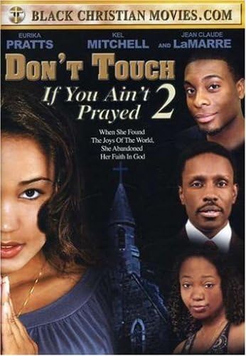 Don't Touch If You Ain't Prayed 2