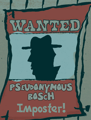 Pseudonymous Bosch