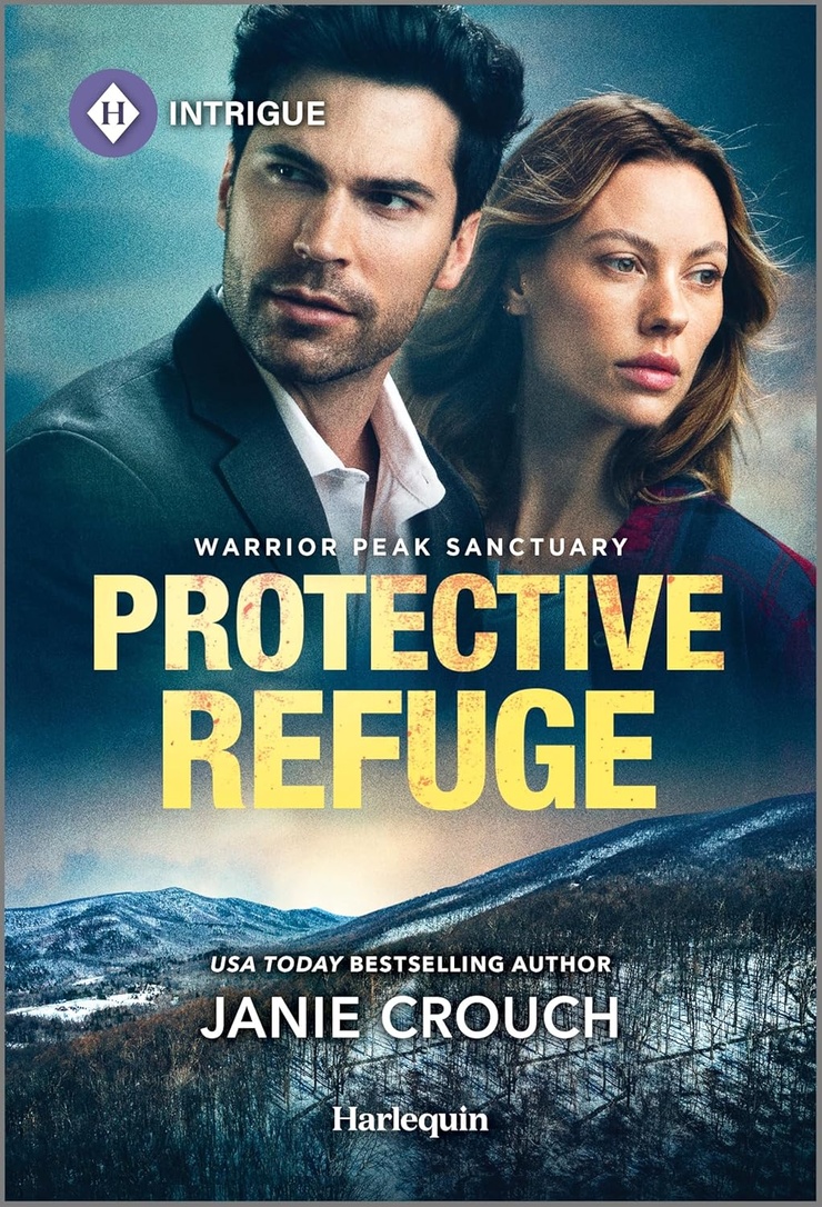 Protective Refuge: A Best Friends Little Sister Romantic Suspense Novel (Warrior Peak Sanctuary Book 3)