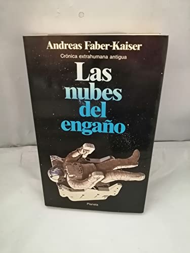 Las nubes del engaño: crónica extrahumana antigua (1984)