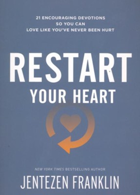 Restart Your Heart: 21 Encouraging Devotions
