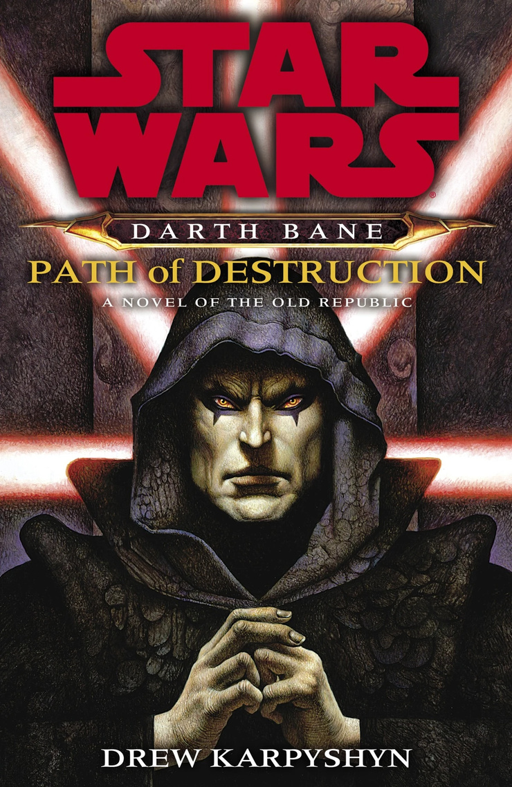 Star Wars: Darth Bane - Path of Destruction