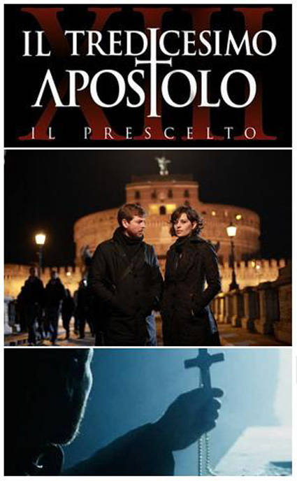 Il tredicesimo apostolo - Il prescelto Il tredicesimo apostolo - Il prescelto