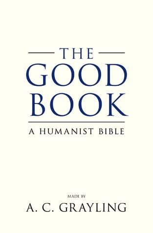 What is Good?: The Search for the Best Way to Live