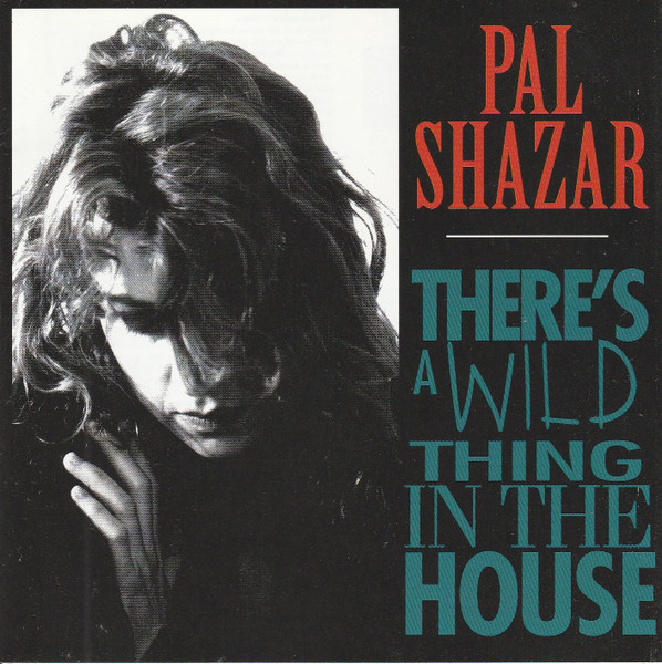 There's A Wild Thing In The House