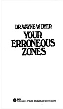 The Dr. Wayne W. Dyer Collection: Real Magic / Pulling Your Own Strings / Your Erroneous Zones