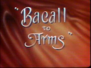 Bacall to Arms