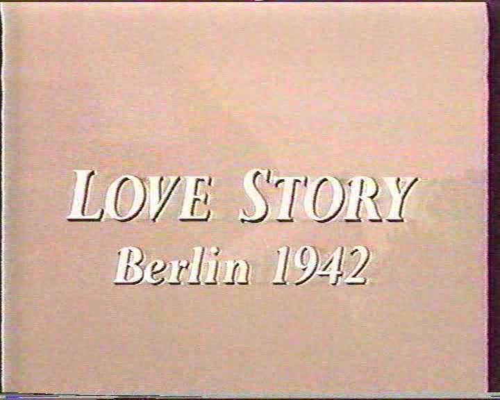Image of "Timewatch" Love Story Berlin 1942