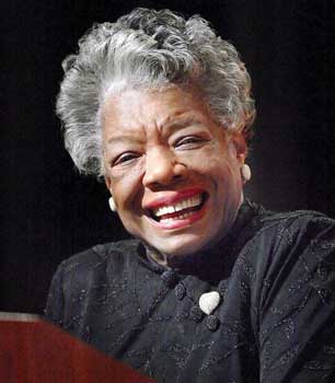 Maya Angelou