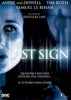 The Last Sign