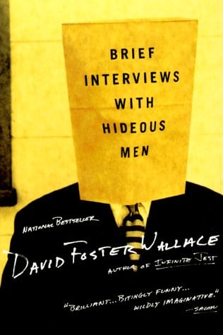 Brief Interviews with Hideous Men Brief Interviews with Hideous Men